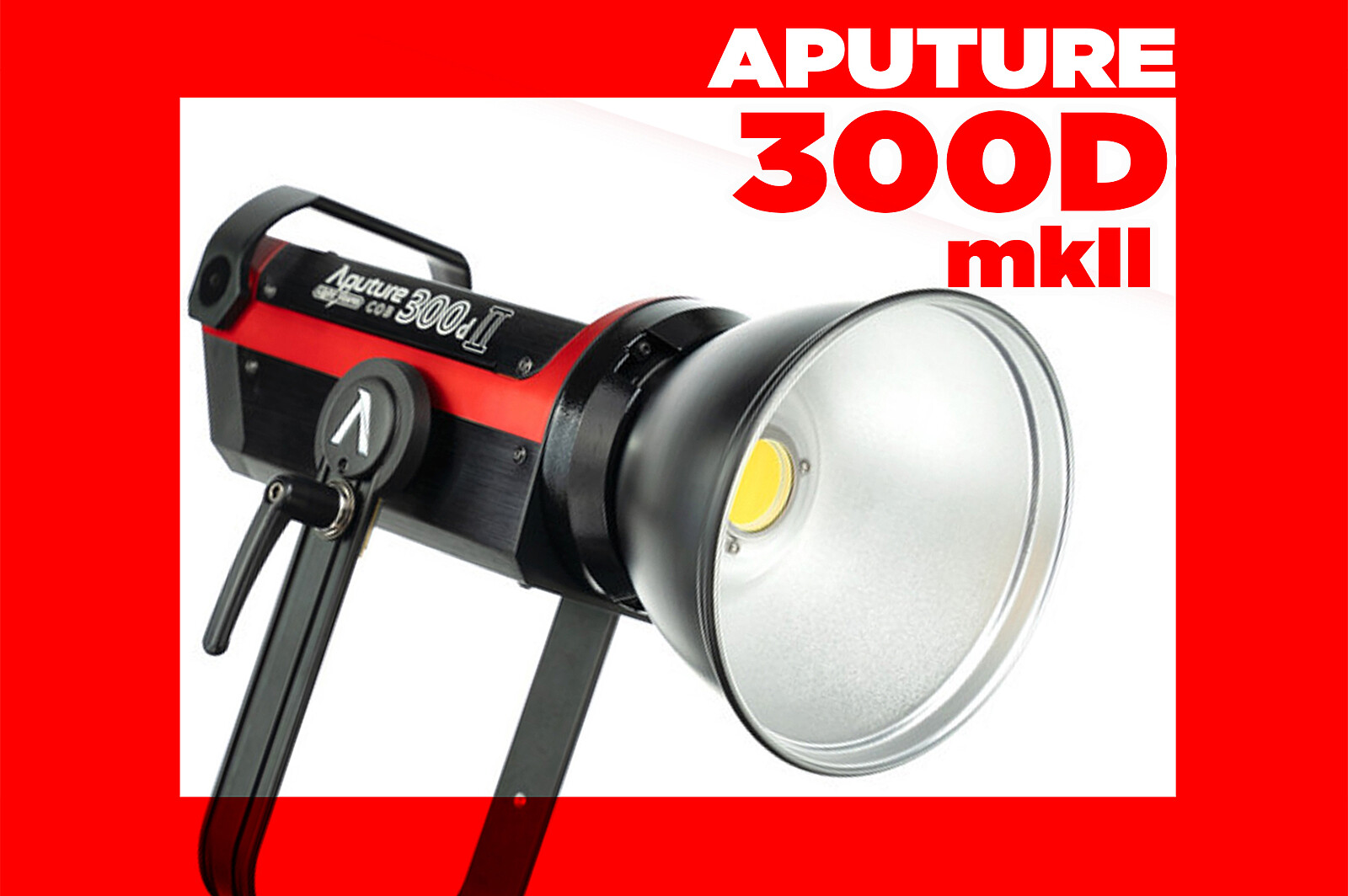 Rent a Aputure 300d mark II. (also avail: X & 600d pro), Best